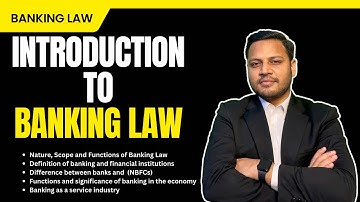 INTRODUCTION TO BANKING LAW | Banking Law in India | lawyer Prashant