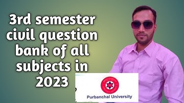 Civil 3rd semester question bank of all subjects model 2023 Purbanchal university | Civil Question