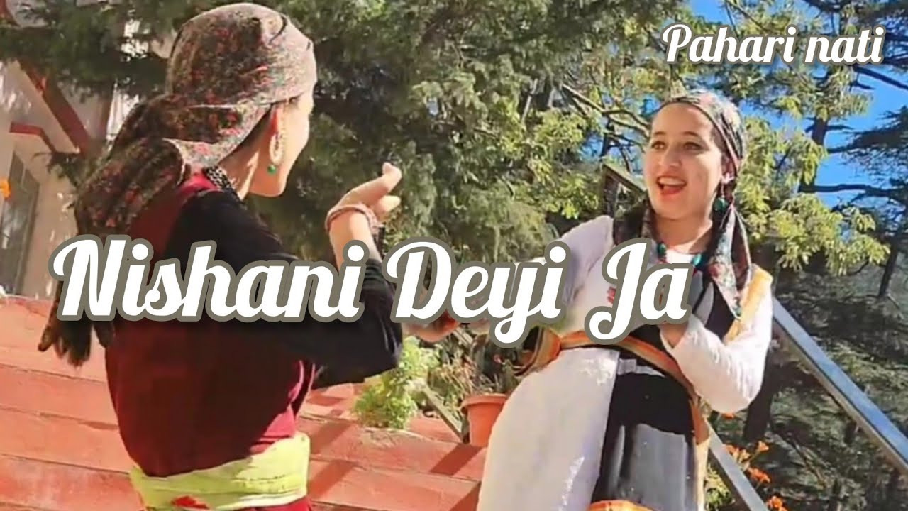 Pahari Nati Dance on Pahari Song Nishani Deyi Ja