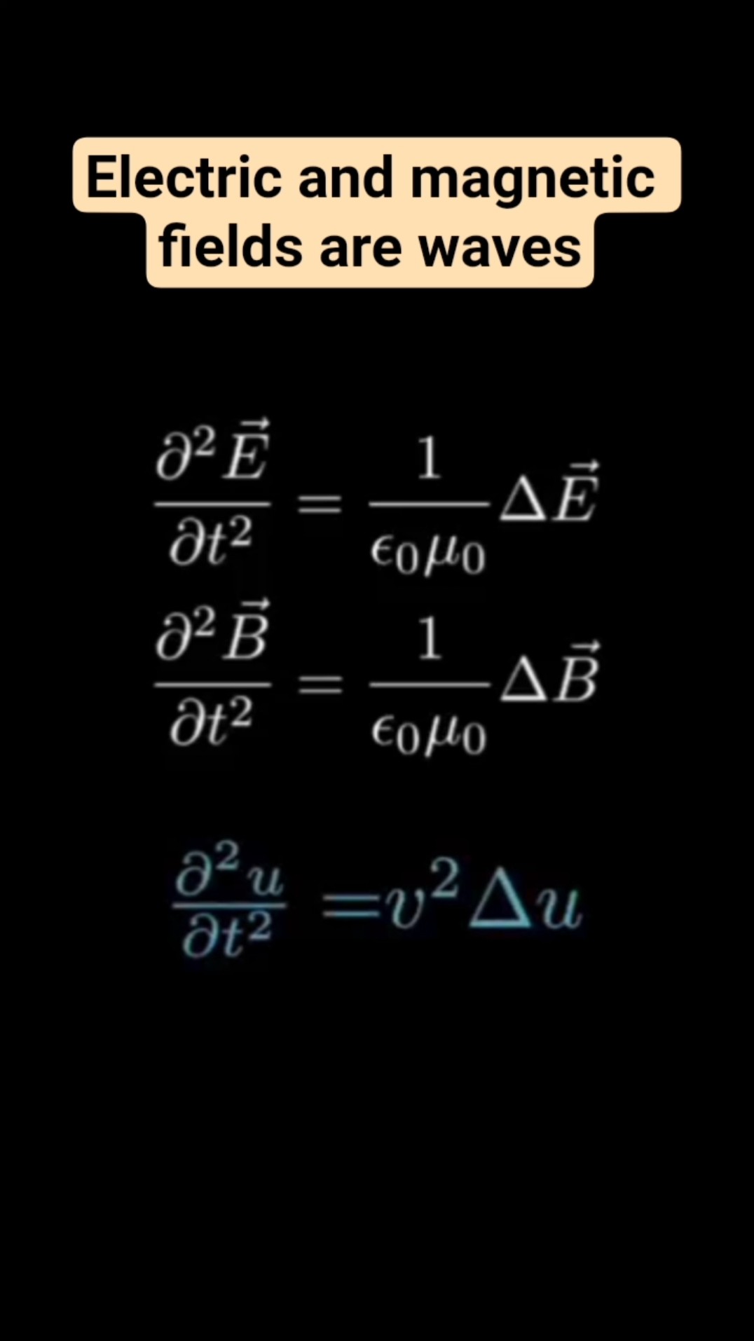 Electric and magnetic fields satisfy the wave equation 🌊 #maths