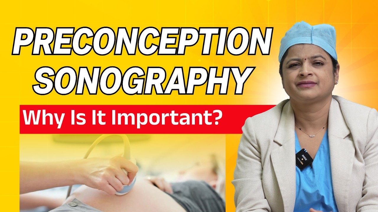 Preconception Sonography | Why It Is Important Before Pregnancy | Dr Swati Vidyasagar