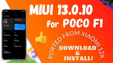 MIUI 13.0.10 POCO F1💥 || Download & Install👍