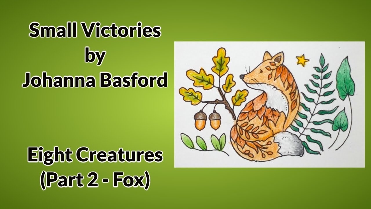 «Маленькие победы» Джоанны Басфорд — 8 существ (Часть 2 — Лиса)