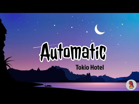Automatic by Tokio Hotel (Lyrics)