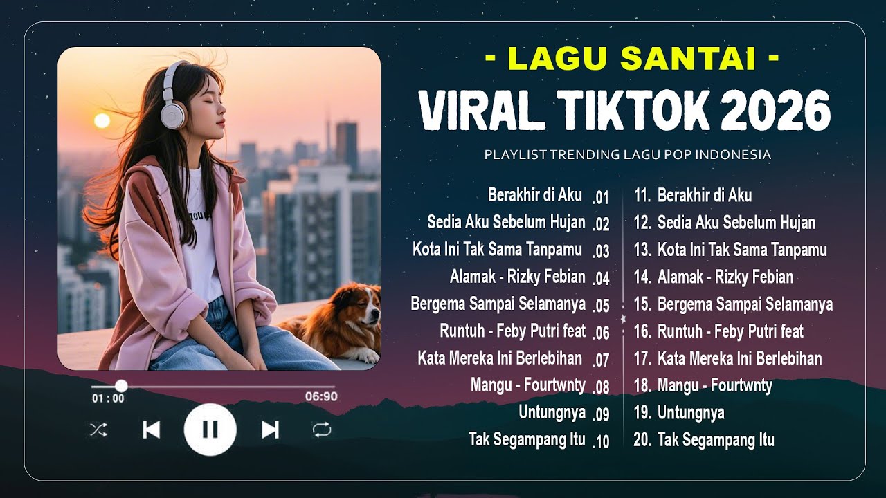 Lagu Santai Viral Tiktok 2026 — Lagu Trending 2026 🍃 | Pop Hits Indonesia 2026 🤍🎧 | Berakhir di Aku