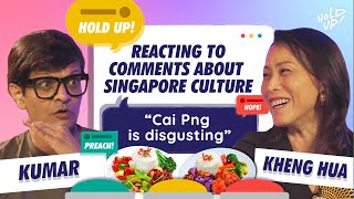 Too much censorship?? Kumar and Kheng Hua react to comments about Singapore Culture | HOLD UP! EP 5