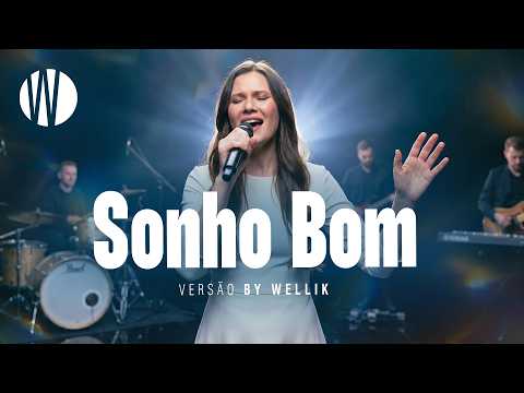 SONHO BOM - Gerson Ramalho [ Louvores cover ] By Wellik