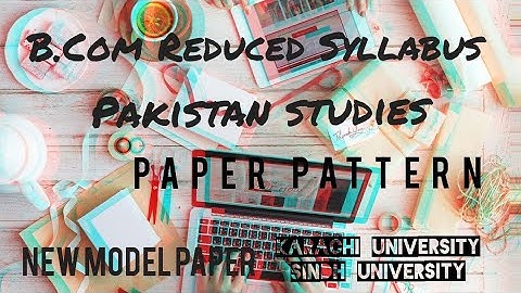 B.Com Reduced syllabus for students Pakistan studies