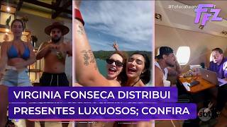 Virginia Fonseca surpreende amigos com presentes luxuosos | Fofocalizando 18/09/26