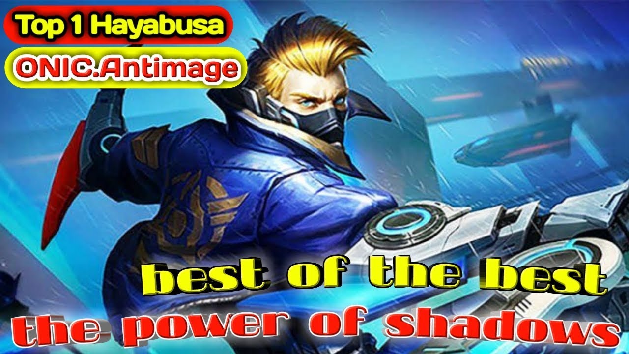 hayabusa over power by onic antimage