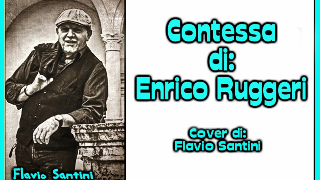 Contessa di: Enrico Ruggeri - Cover di: Flavio Santini