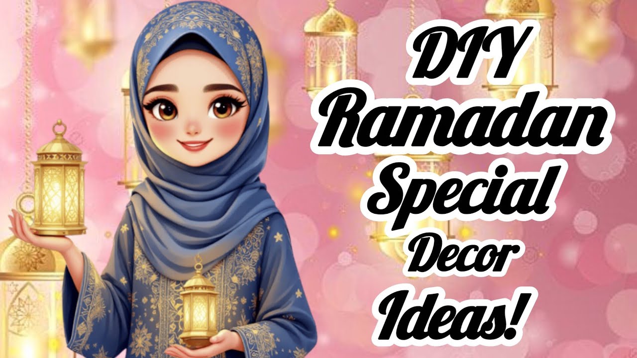 DIY Ramadan🌙Decoration ideas 2026 | Easy Ramadan Decoration ideas at home | Ramadan DIY Decoration 