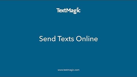 How to Send Texts Online - TextMagic