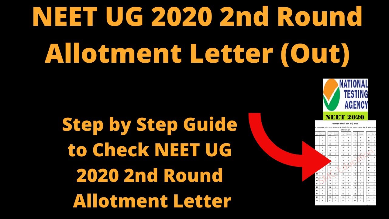 NEET UG 2020 2nd Round Allotment Letter (Out) - How to Check NEET UG 2020 2nd Round Allotment Letter