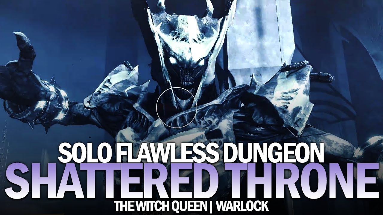 Solo Flawless Shattered Throne Dungeon in The Witch Queen (Warlock) [Destiny 2]