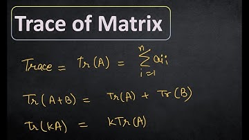 Trace of the Matrix | Matrices and Determinants | Master Cadre and Class 11-12th