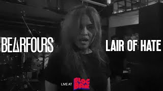 BEARFOURS - Lair Of Hate | Live at Proper Noise Bloc Bar