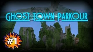 Minecraft - Ghost Town Parkour ; Part 1