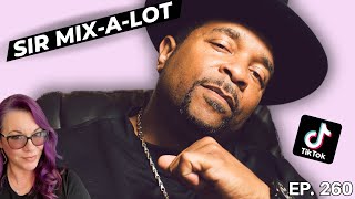 Exclusive Interview. Sir Mix-a-Lot on the future of the music industry, TikTok and AI. Ep 260