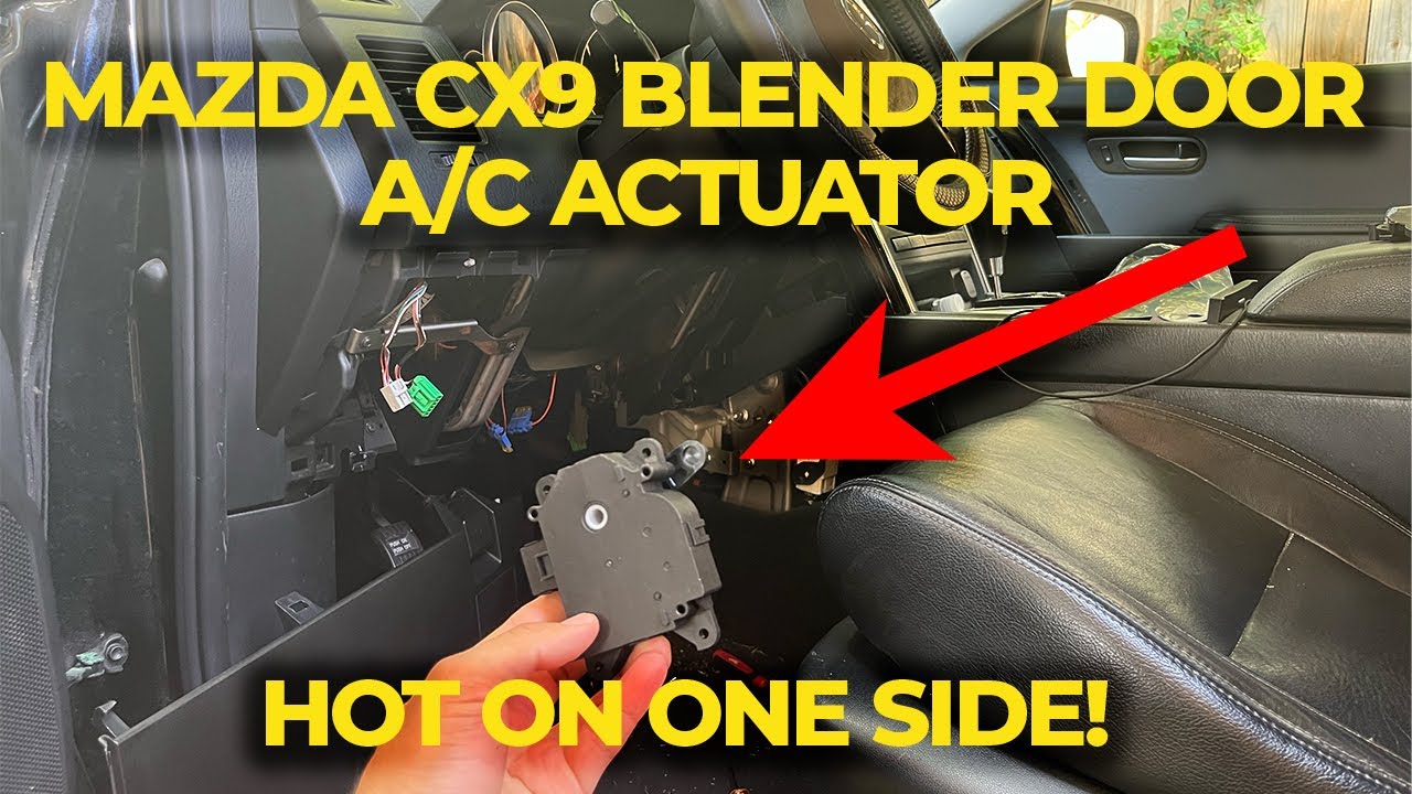 Mazda CX9 2007 - 2013 HVAC Blender Door Issue