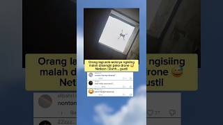 Tebak reaksi yang pake drone 😅 - Komentar netizen #shorts