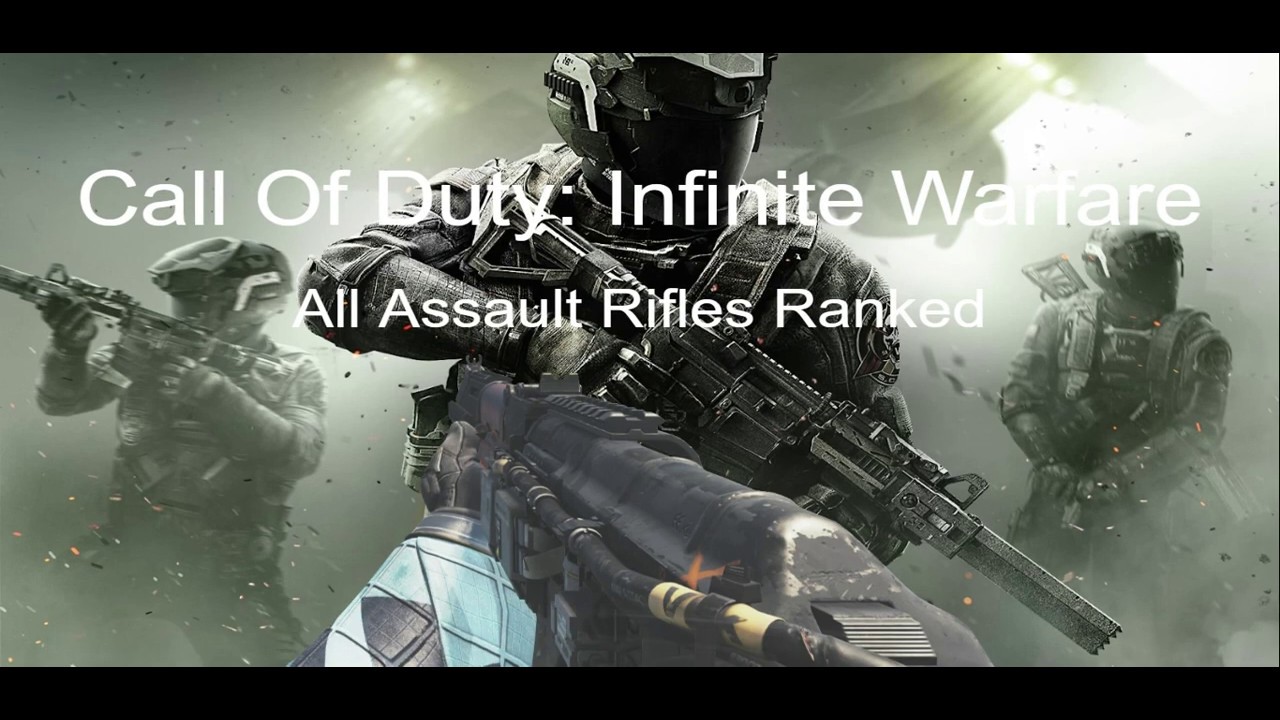 Cod Infinite Warfare Rifles CoD: Infinite Warfare all assault rifles ranked - YouTube