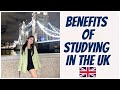Is the UK an IDEAL Destination To Study? | Benefits Of Studying In The UK