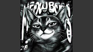 MEOW BOSS (Slowed) - SLAVYAN13 & DJ CHANSEY