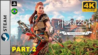 Horizon Zero Dawn Remastered (PC) [PT-BR Dublado] Longplay 4K 60FPS Ultra (Part 2/3)