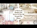 12 Pieces Of Shabby Chic Decor To Use All Around The House💝 Home Tour