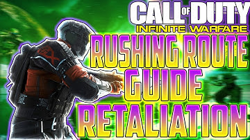INFINITE WARFARE RUSHING ROUTES FOR RETALIATION!! Rushing Route Guide! Infinite Warfare Flank Routes