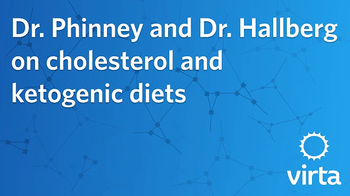 Dr. Phinney and Dr. Hallberg on cholesterol and ke...