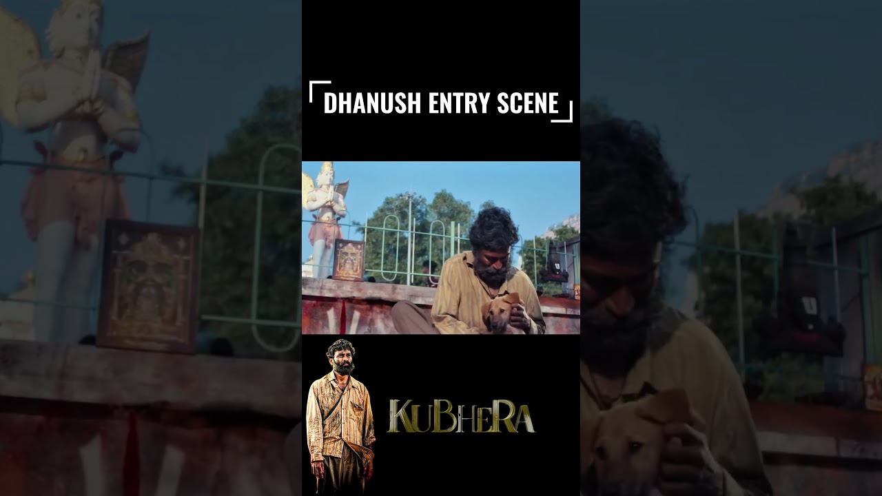KUBERA TIRUPATI ENTRY SCENE DHANUSH👑❤️ 