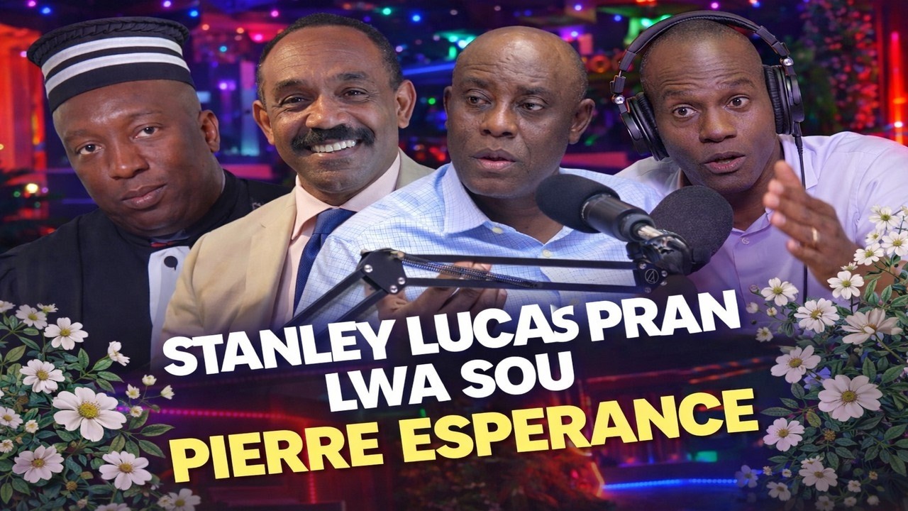 STANLEY LUCAS PRAN LWA SOU PIERRE ESPERANCE, GEN ARESTASYON KONTRA 540MILYON DIDIER FILS AIME