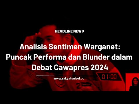 Sentimen Warganet: Puncak Performa dan Blunder dalam Debat Cawapres 2024 | Headline News
