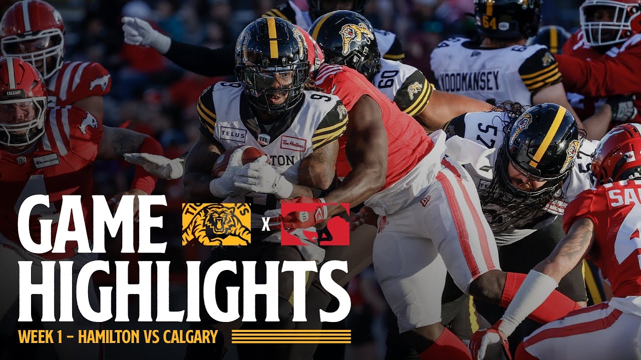 GAME HIGHLIGHTS | Hamilton Tiger-Cats vs Calgary Stampeders | Week 1 (6/7/24)
