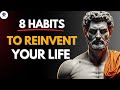 8 Stoic Habits That Will Reinvent Your Life — Start Today