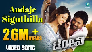 ANDAJE SIGUTHILLA - Tony Kannada Movie Songs | Full HD Video Song | A2 Enterainment