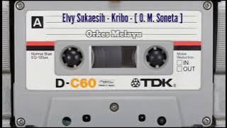 Elvy Sukaesih - Kribo - [ O. M. Soneta ]