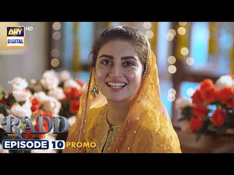 Radd Episode 10 | Promo | Digitally Presented By Happilac Paints | Ary Digital