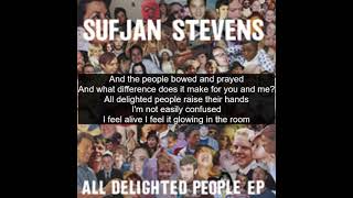 Sufjan Stevens - All Delighted People Karaoke