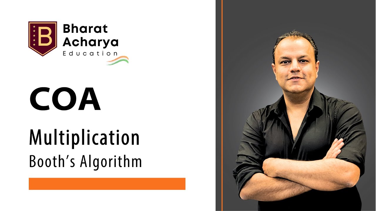 COA | Multiplication | Booths Algorithm | Bharat Acharya Education