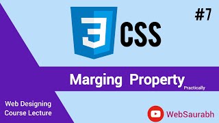 CSS Tetorial Lecture-7 ||  CSS Margin  Property || web Designing Course Lecture  || ‎@Web_Saurabh  