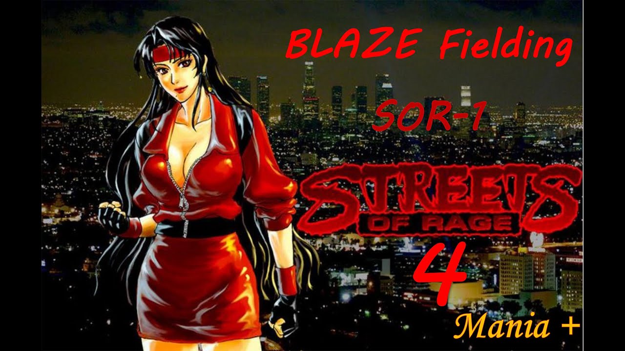 Streets of Rage 4 Mania+ Blaze SOR-1 (auf Deutsch)