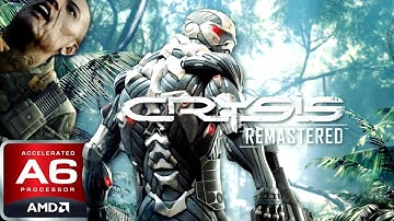 Crysis: Remastered (AMD A6, Radeon R4 Graphics) Low End PC (512MB)
