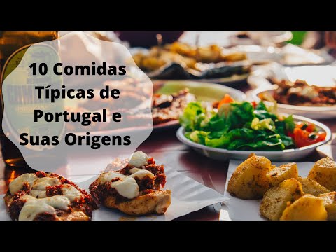 10 Comidas Típicas de Portugal e Suas Origens