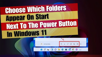 Choose Which Folders Appear On Start Next To The Power Button In Windows 11