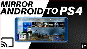 HOW TO MIRROR ANDROID PHONE TO THE PS4