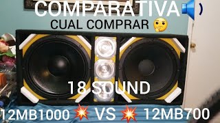 CUÁL BOCINA COMPRAR PARA CHIPEO 🤔 COMPARATIVA 🔉 EIGHTEEN SOUND 12MB1000 💥VS💥12MB700 💪