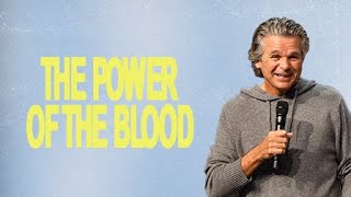 The Power of The Blood | Jentezen Franklin